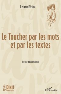 Le Toucher par les mots et par les textes