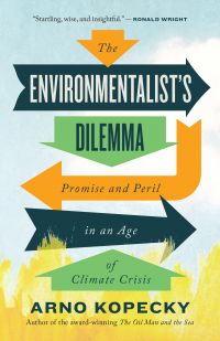 The Environmentalist's Dilemma