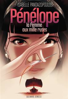 Héroïnes de la mythologie: Pénélope, la femme aux mille ruses