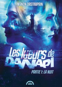 Les lueurs de Danapi