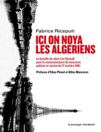 Ici on noya les Algériens