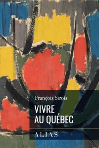 Vivre au Québec