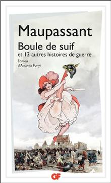 Boule de suif : et 13 autres histoires de guerre