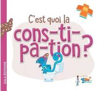 C'est quoi la constipation ?