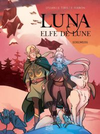 Luna elfe de lune : Volume 2, Edelweiss