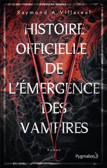 Histoire officielle de l'émergence des vampires