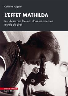Effet Mathilda, L' : invisibilité des femmes dans les sciences et rôle du droit