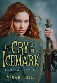 Cry of the Icemark (The Icemark Chronicles, Book 1)