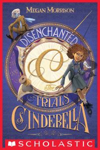 Disenchanted: The Trials of Cinderella (Tyme #2)