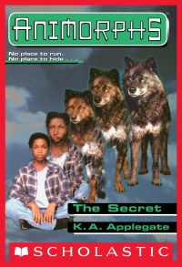 The Secret (Animorphs #9)