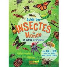 Guide des insectes du monde : et autres invertébrés