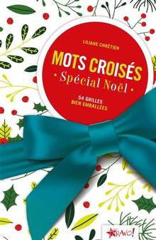 Mots croisés : spécial Noël : 54 grilles bien emballées