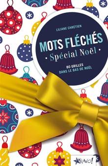 Mots fléchés : spécial Noël : 80 grilles dans le bas de Noël