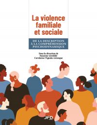 La violence familiale et sociale