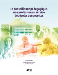 La conseillance pédagogique, une profession au service des écoles québécoises