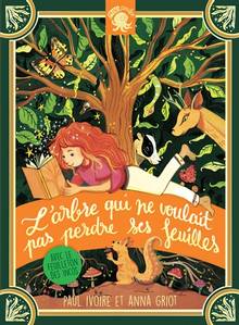 Arbre qui ne voulait pas perdre ses feuilles, L'