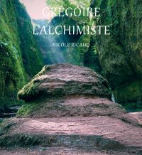 Grégoire l'alchimiste