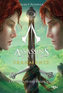 Assassin's creed : fragments Les enfants des Highlands