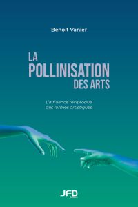 La pollinisation des arts