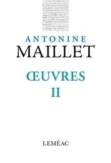 Oeuvres II ( Maillet )