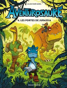 Aventurosaure Tome 4: Les portes de Jurassia Mass Market