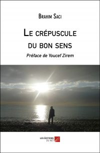 Le crépuscule du bon sens