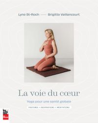 Voie du coeur, La  : Yoga pour une santé globale