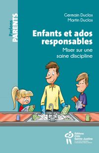 Enfants et ados responsables : Miser sur une saine discipline 