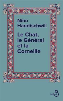 Chat, le général et la corneille, Le