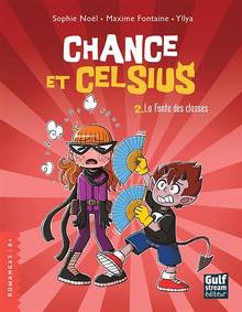 Chance et Celsius Volume 2, La fonte des classes