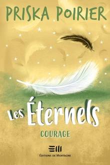 Éternels, t. 8 : Courage