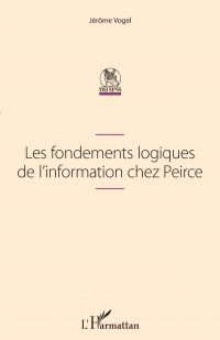 Les fondements logiques de l'information chez Peirce