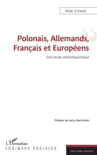 Polonais, Allemands, Français et Européens