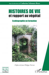 Histoires de vie et rapport au végétal