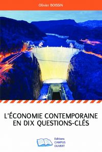 L'économie contemporaine en dix questions-clés