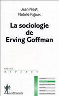 Sociologie de Erving Goffman, La