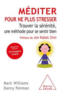 Méditer pour ne plus stresser