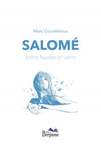 Salomé - Entre feuilles et vent