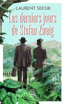 Derniers jours de Stefan Zweig, Les