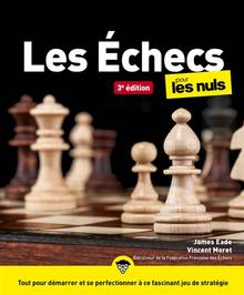 Échecs pour les nuls, Les