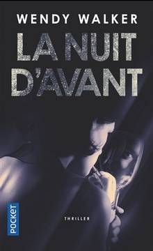 Nuit d'avant, La