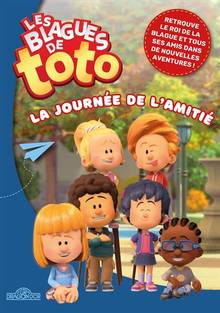 Les blagues de Toto La journée de l'amitié