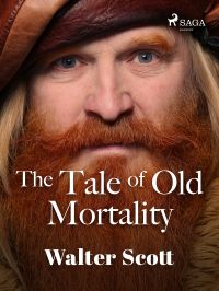 The Tale of Old Mortality 