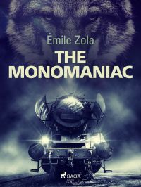 The Monomaniac