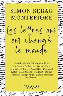 Lettres qui ont changé le monde, Les