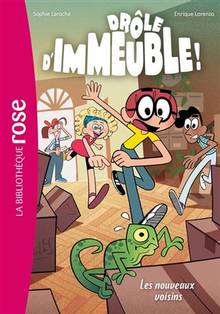 Drôle d'immeuble ! : Volume 1, Les nouveaux voisins