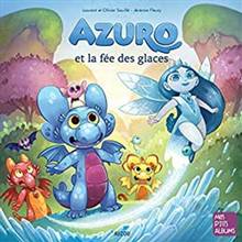 Azuro et la fée des glaces Nouvelle édition