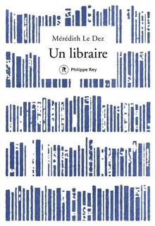 Un libraire : récit 