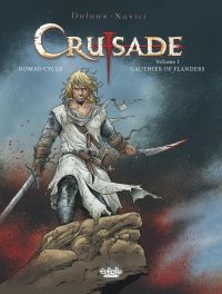 Crusade - Volume 1 - Gauthier of Flanders