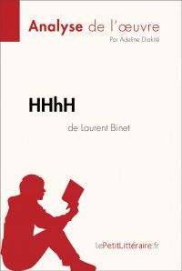 HHhH de Laurent Binet (Analyse de l'oeuvre)